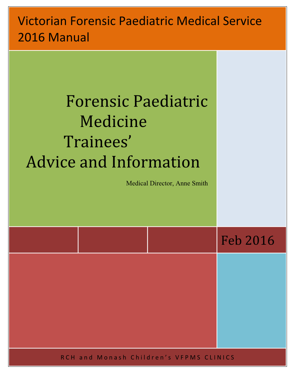 Forensic Paediatric Medicine Trainees Advice and Information