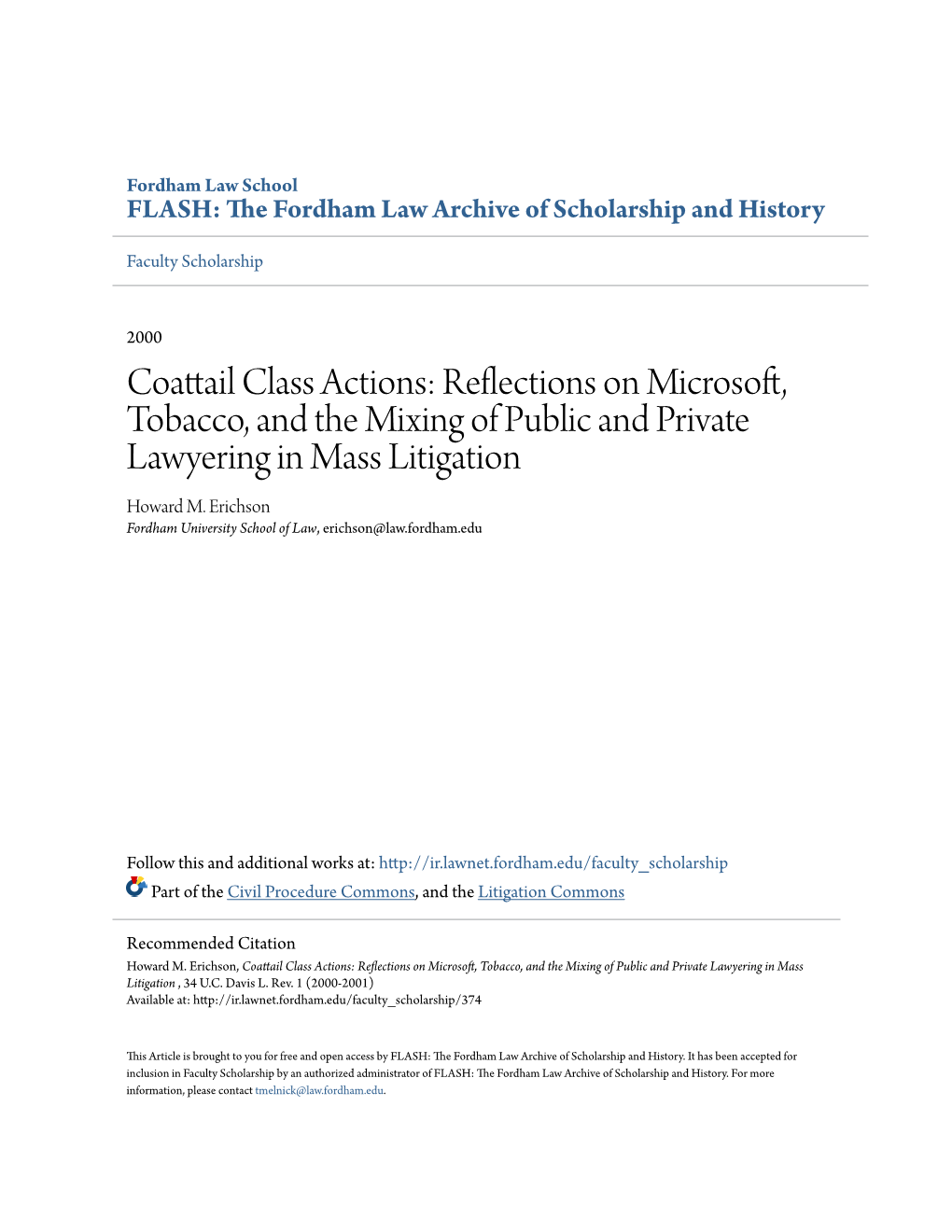 Coattail Class Actions: Reflections on Microsoft, Tobacco, and the Mixing of Public and Private Lawyering in Mass Litigation Howard M