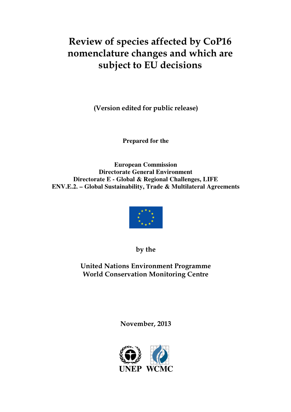 Review of Species Affected by Cop16 Nomenclature Changes and Which Are Subject to EU Decisions