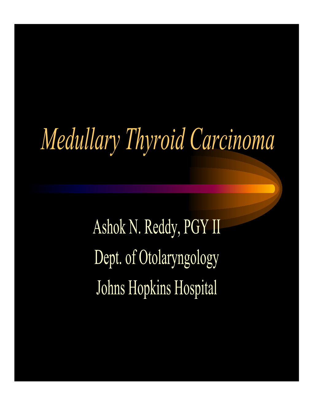 Medullary Thyroid Carcinoma