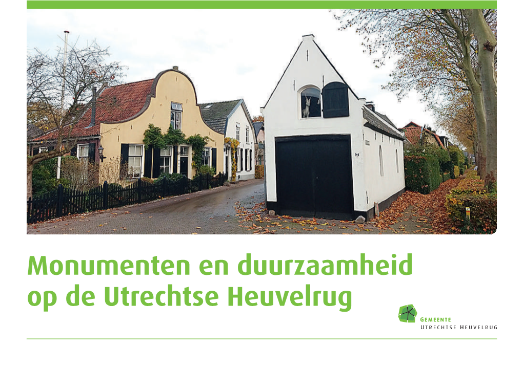 Monumenten En Duurzaamheid Op De Utrechtse Heuvelrug