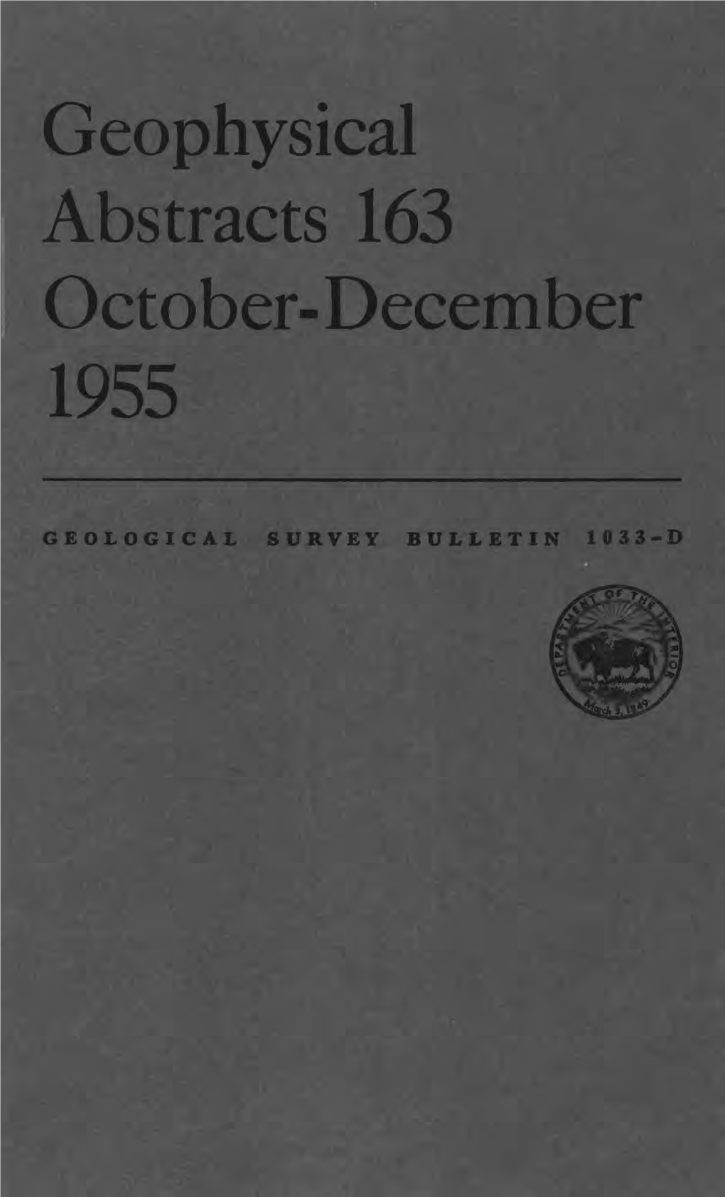 Geophysical Abstracts 163 October- December 1955