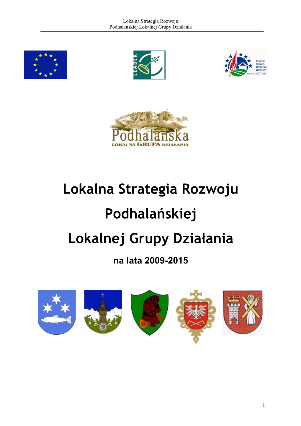 Lokalna Strategia Rozwoju Podhalańskiej Lokalnej Grupy Działania