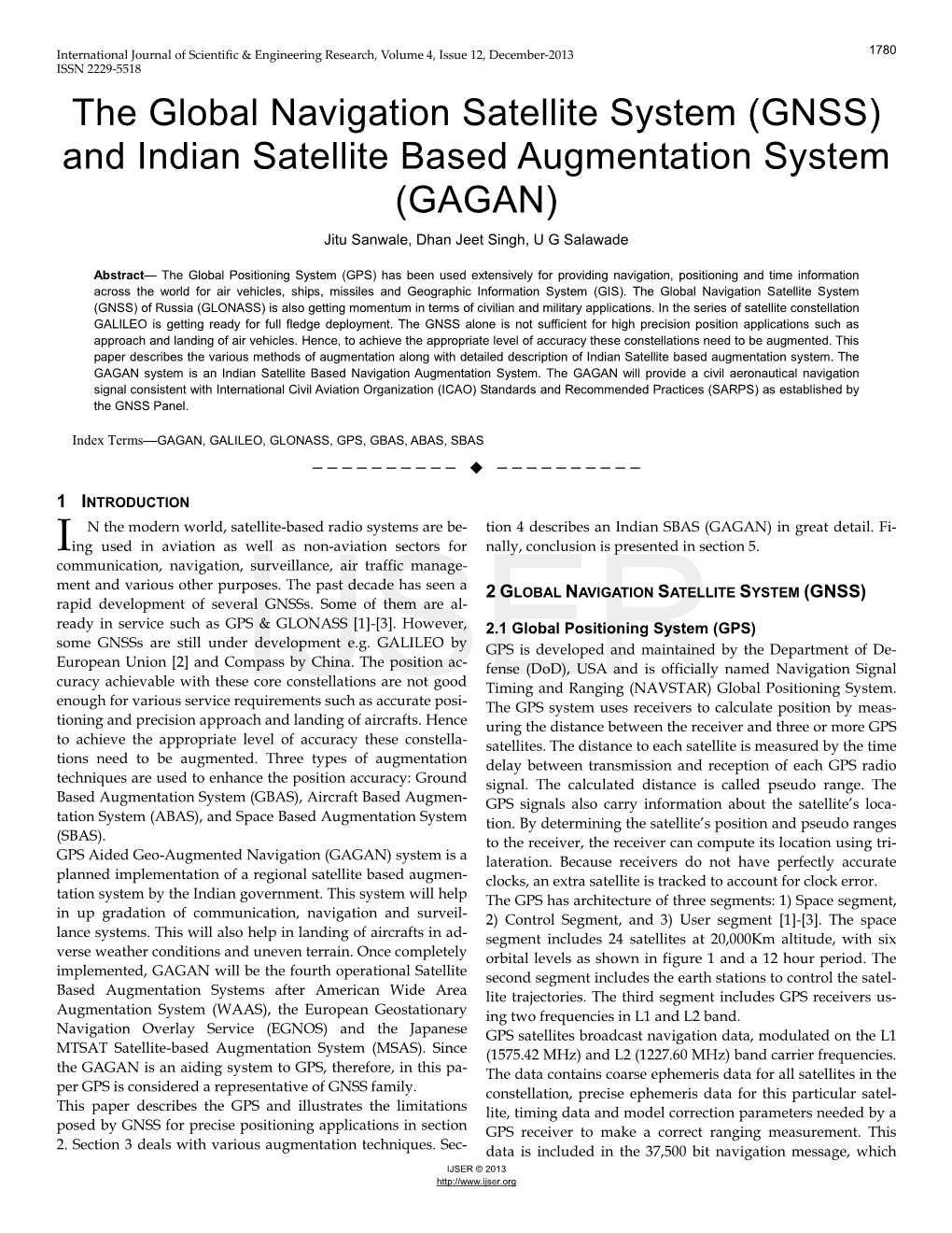 The Global Navigation Satellite System (GNSS) and Indian Satellite Based Augmentation System (GAGAN) Jitu Sanwale, Dhan Jeet Singh, U G Salawade