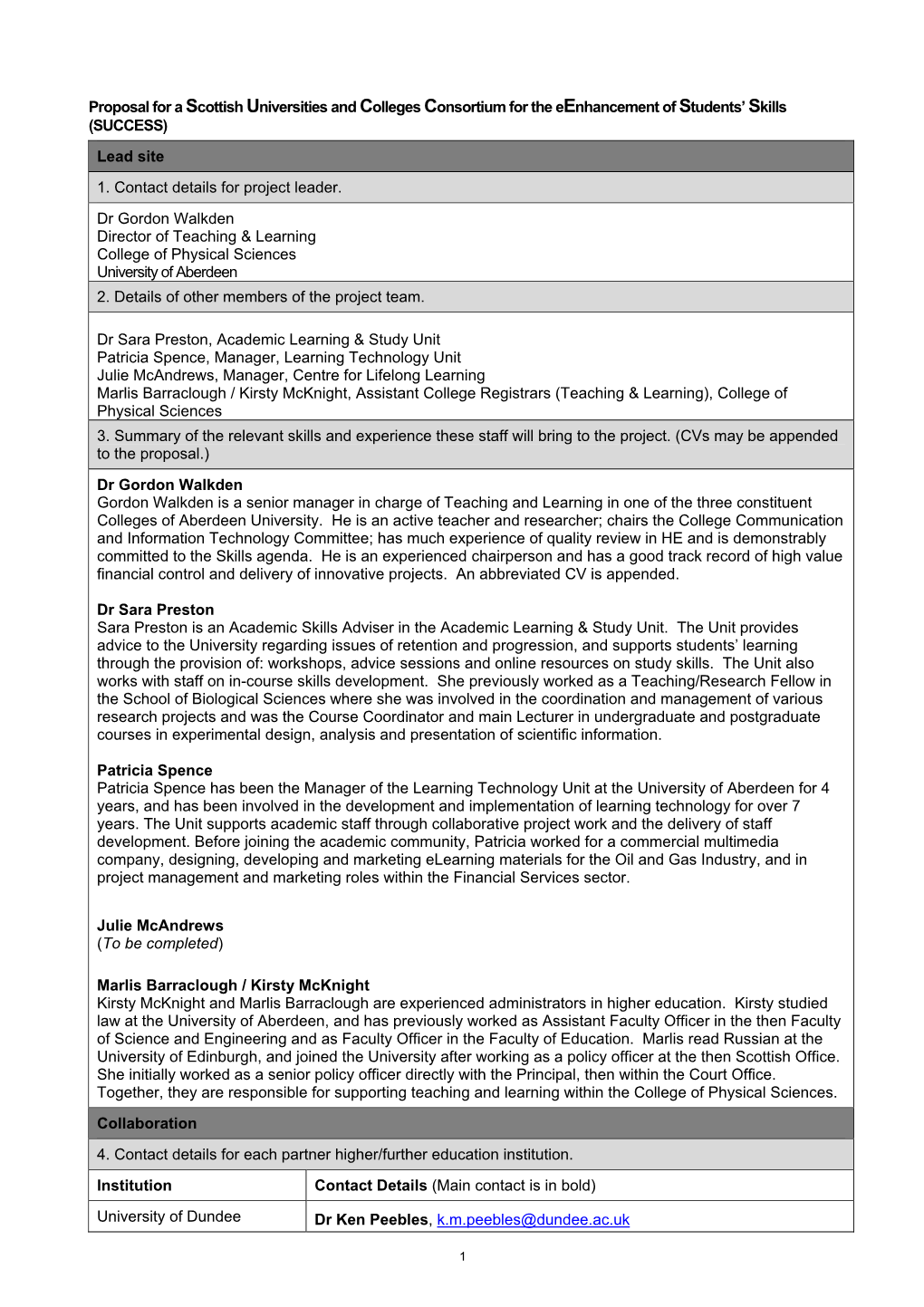 Proposal for a Scottish Universities and Colleges Consortium for the Eenhancement of Students’ Skills (SUCCESS) Lead Site 1