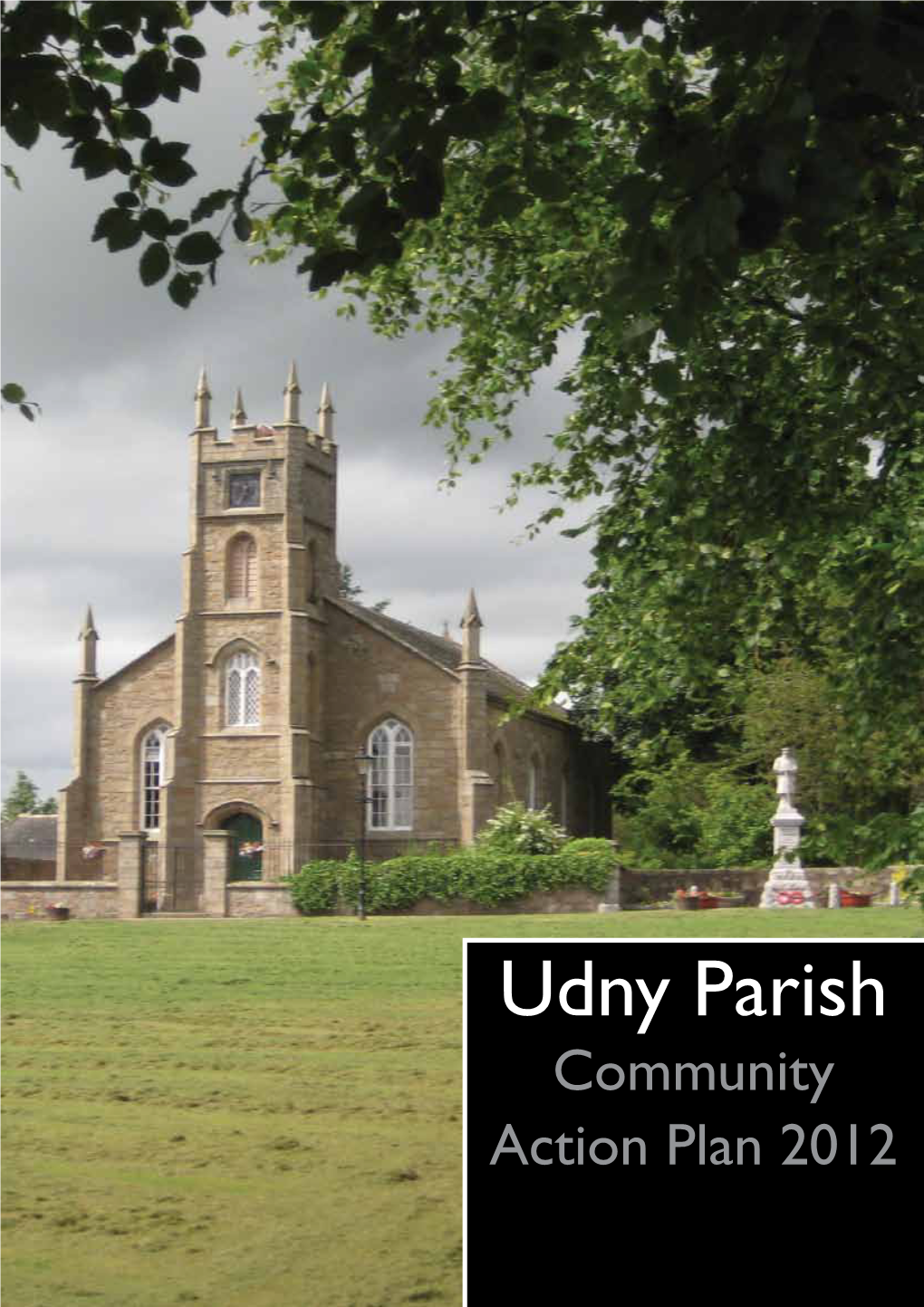 Udny Parish Community Action Plan 2012 Map Community Action Plan