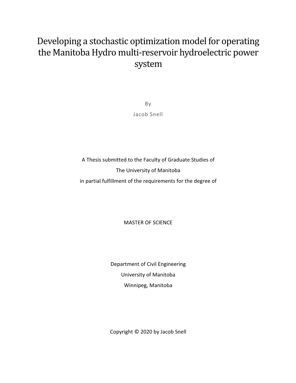 Developing a Stochastic Optimization Model for Operating the Manitoba Hydro Multi-Reservoir Hydroelectric Power System