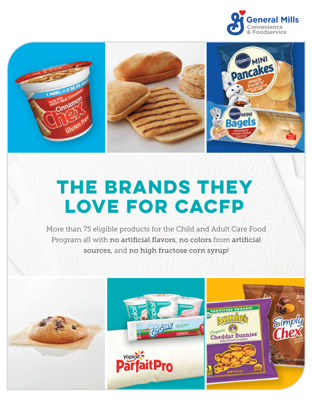 The Brands They Love for Cacfp