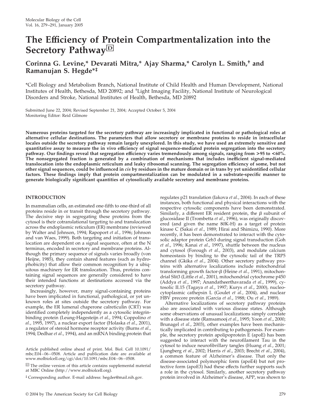 The Efficiency of Protein Compartmentalization Into The