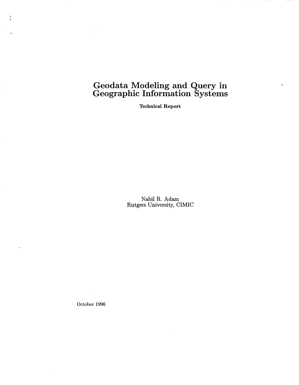 Geodata Modeling and Query in Geographic Information Systems