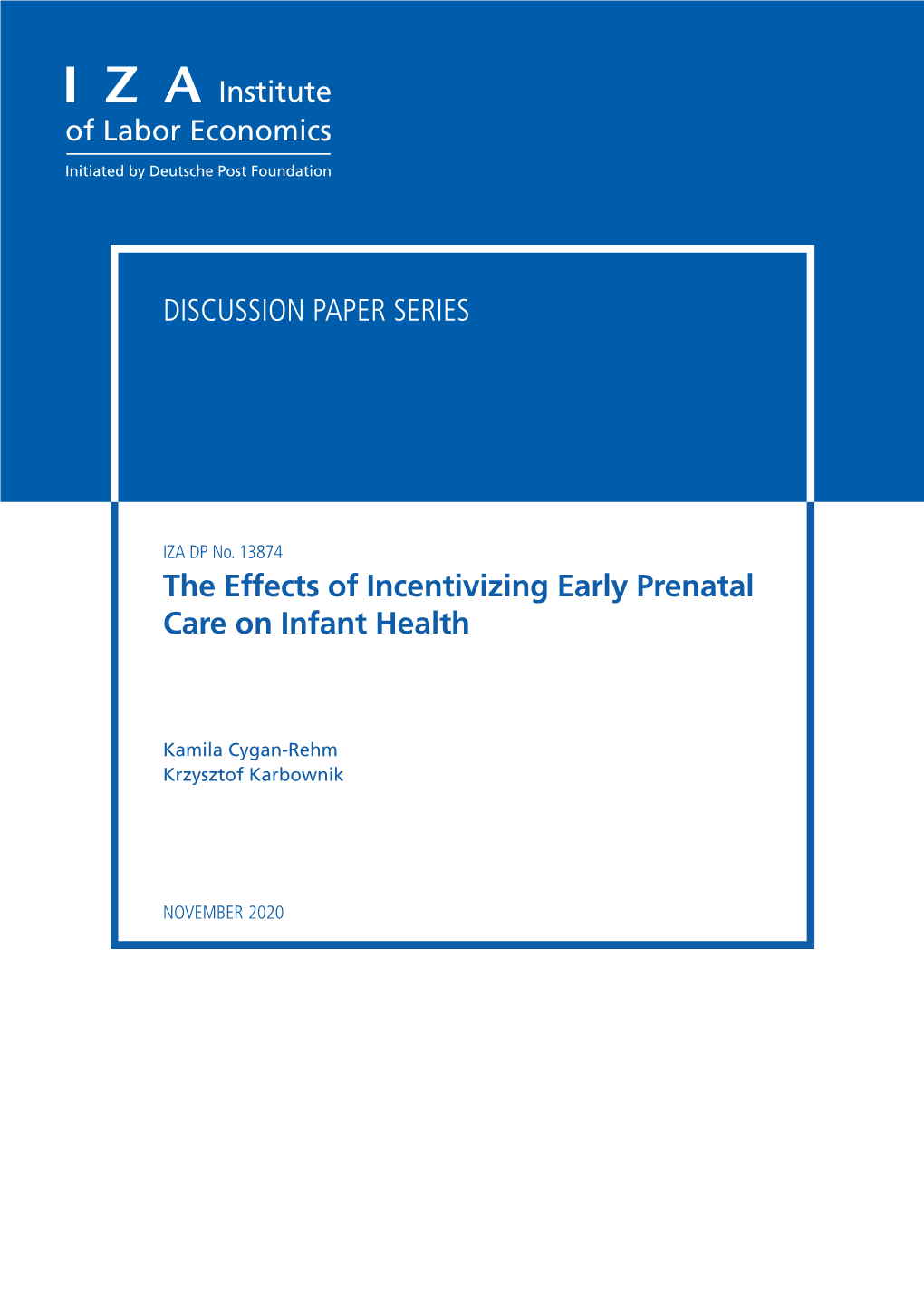 The Effects of Incentivizing Early Prenatal Care on Infant Health