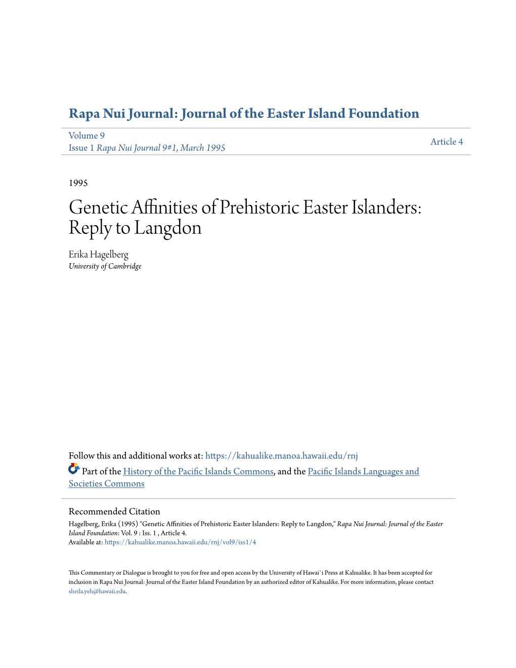 Genetic Affinities of Prehistoric Easter Islanders: Reply to Langdon Erika Hagelberg University of Cambridge