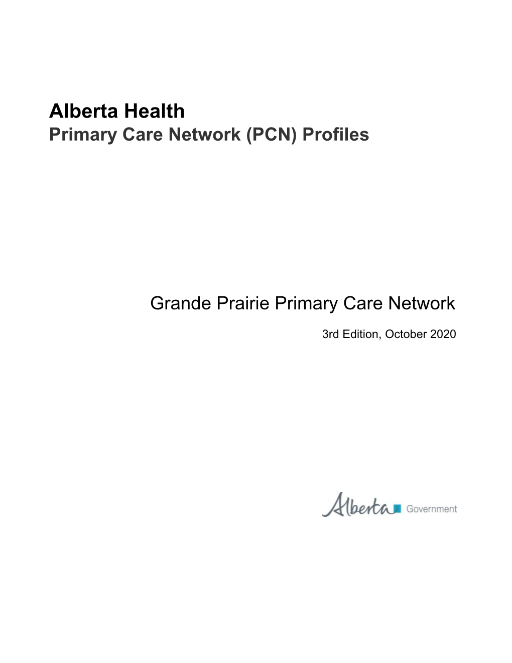 Alberta Health Primary Care Network (PCN) Profiles: Grande Prairie PCN