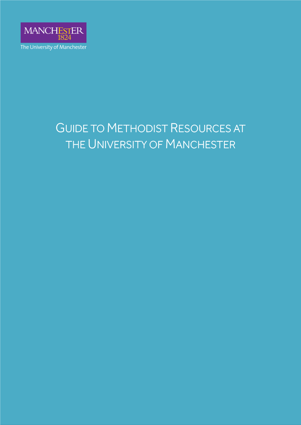 Guide to Methodist Resources at the University of Manchester