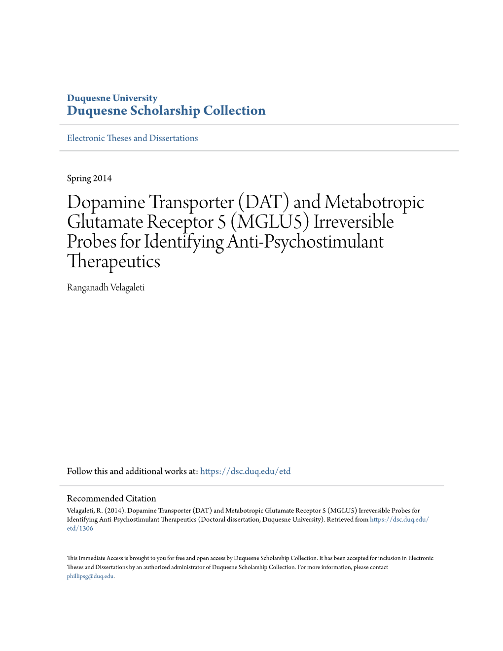 And Metabotropic Glutamate Receptor 5 (MGLU5) Irreversible Probes for Identifying Anti-Psychostimulant Therapeutics Ranganadh Velagaleti