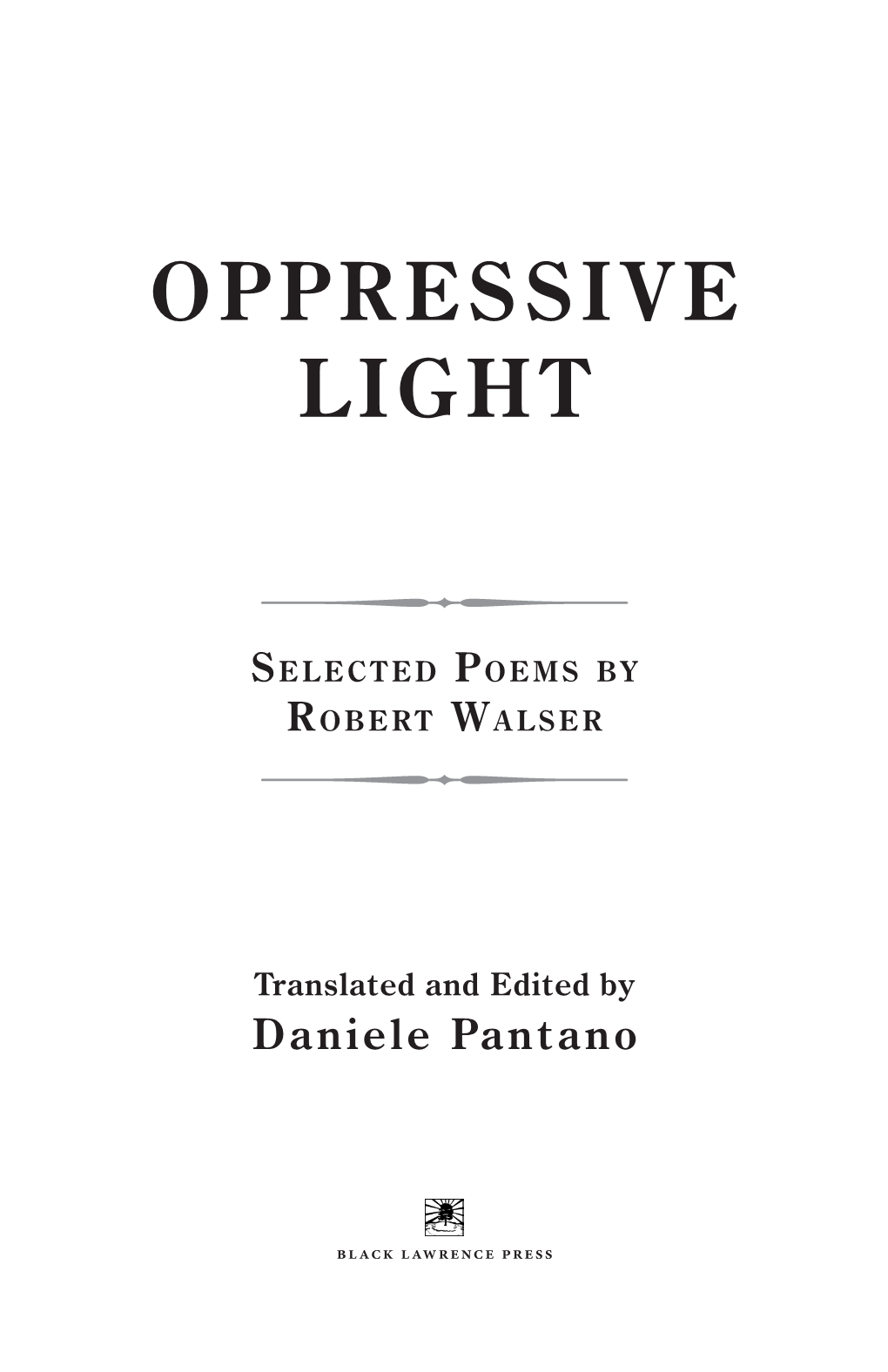 Oppressive Light Selected Poems by Robert Walser