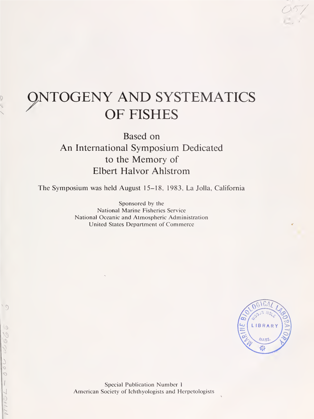 Qntogeny and Systematics of Fishes