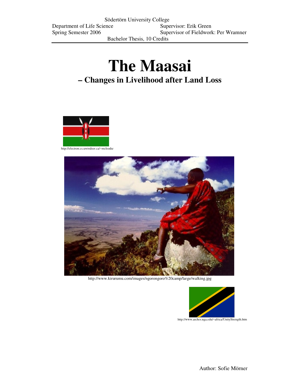 The Maasai – Changes in Livelihood After Land Loss