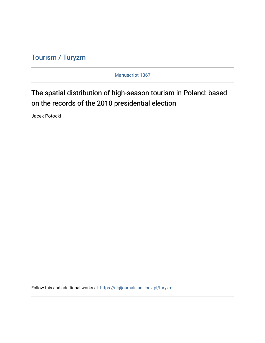 The Spatial Distribution of High-Season Tourism in Poland: Based on the Records of the 2010 Presidential Election