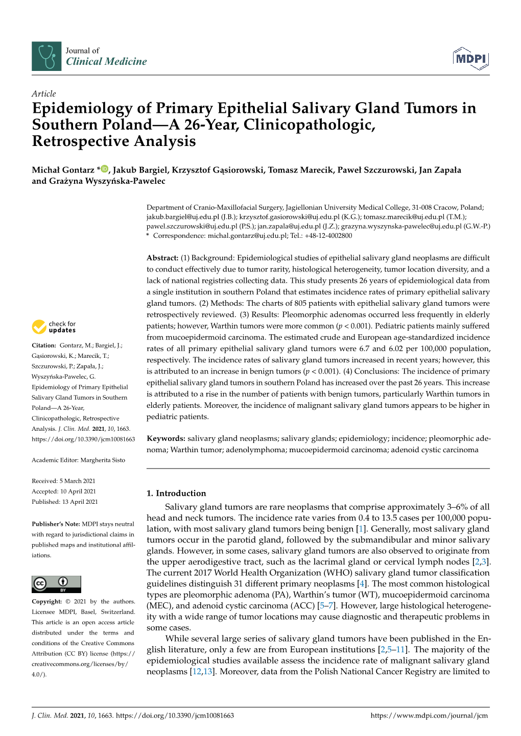 Epidemiology of Primary Epithelial Salivary Gland Tumors in Southern Poland—A 26-Year, Clinicopathologic, Retrospective Analysis