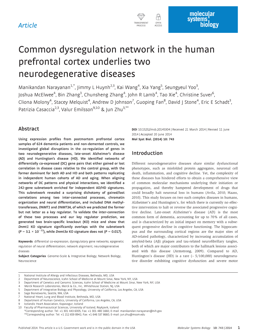 Common Dysregulation Network in the Human Prefrontal Cortex Underlies Two Neurodegenerative Diseases