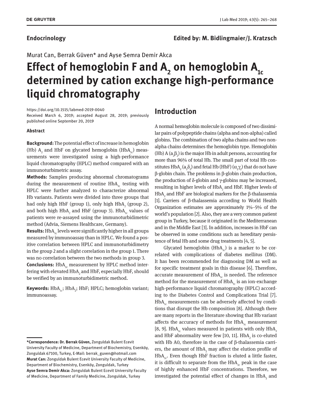 Effect of Hemoglobin F and a on Hemoglobin a Determined by Cation