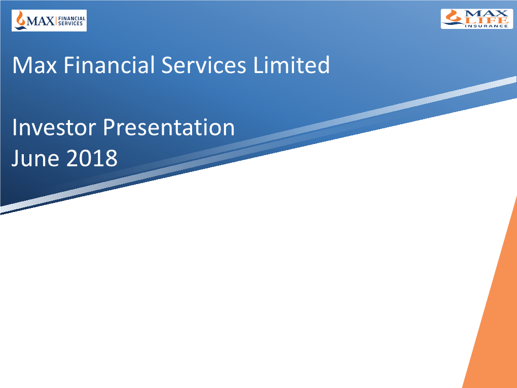 Max Financial Services Limited Investor Presentation June 2018