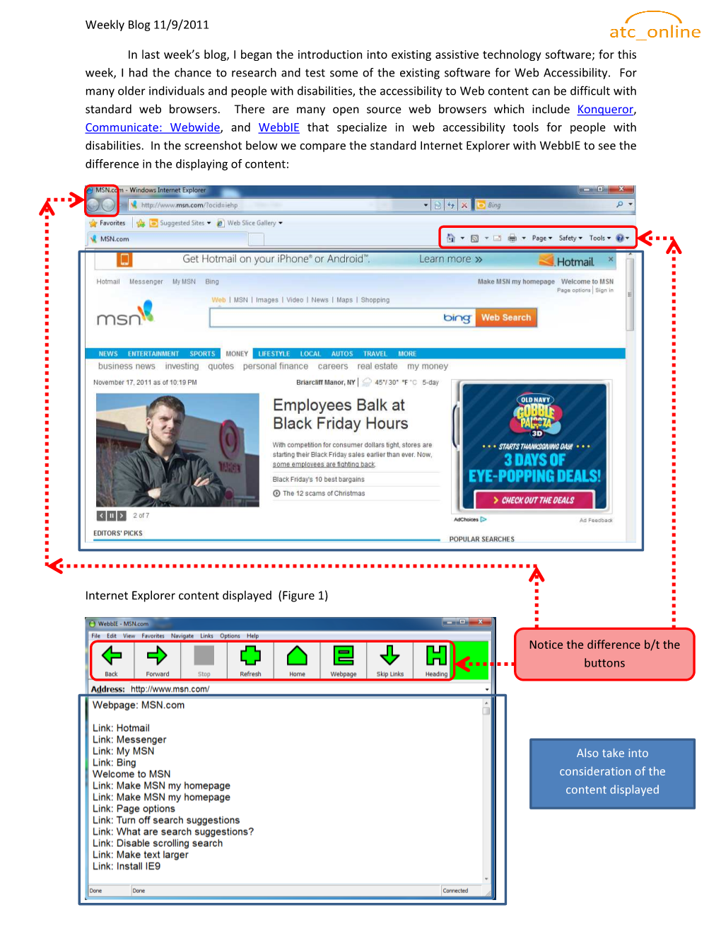 Weekly Blog 11/9/2011 in Last Week's Blog, I Began the Introduction Into Existing Assistive Technology Software; for This Week