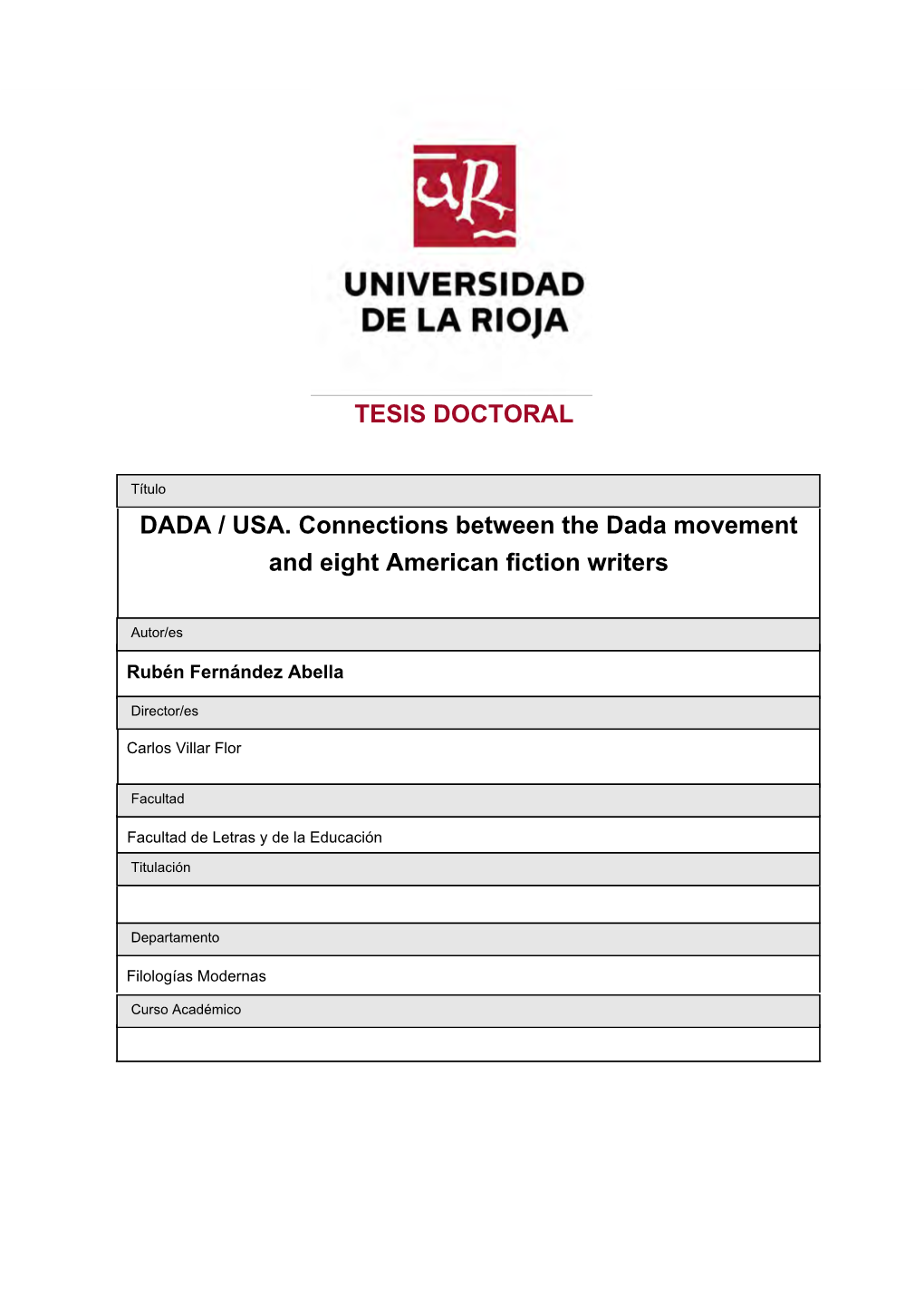 DADA / USA. Connections Between the Dada Movement and Eight American Fiction Writers