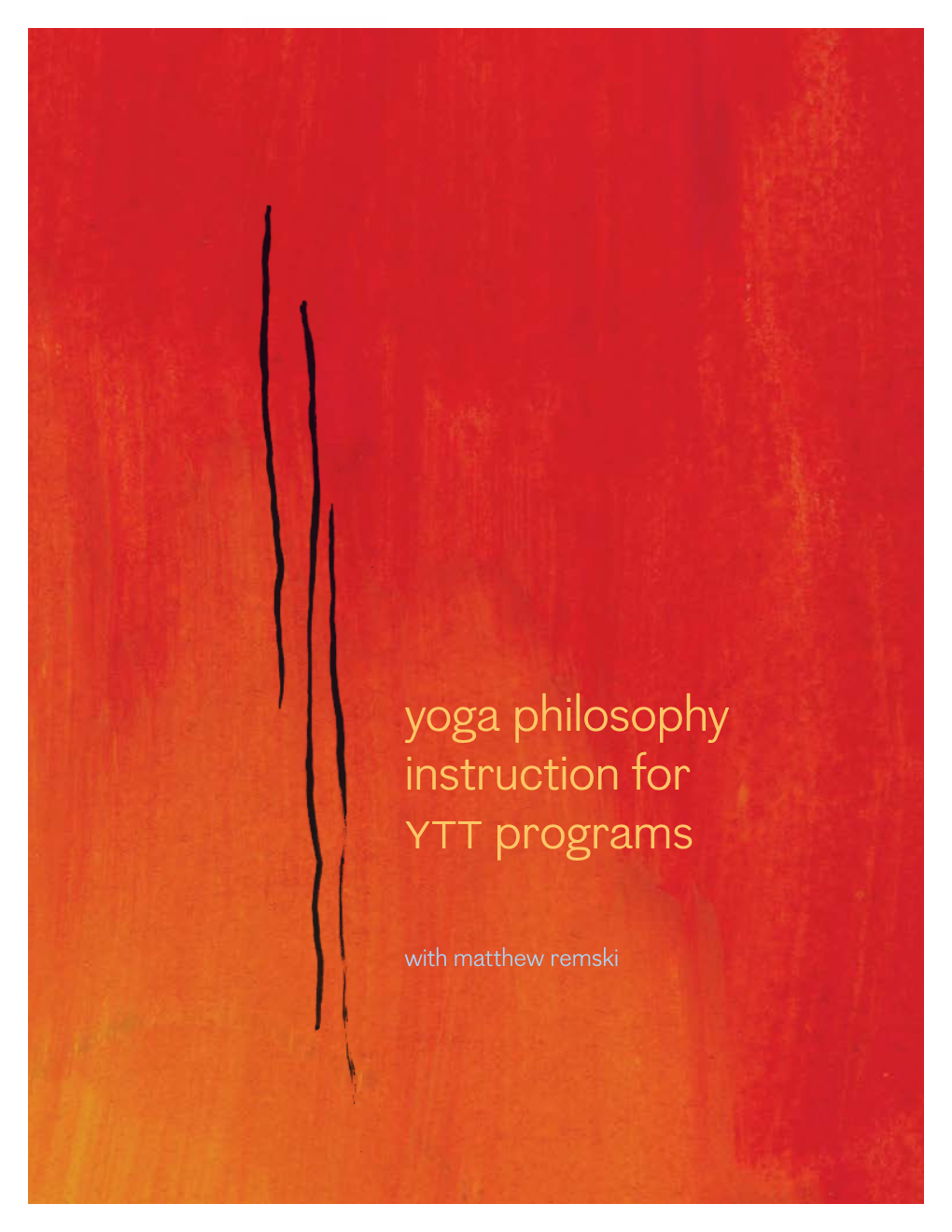 Yoga Philosophy Instruction for YTT Programs