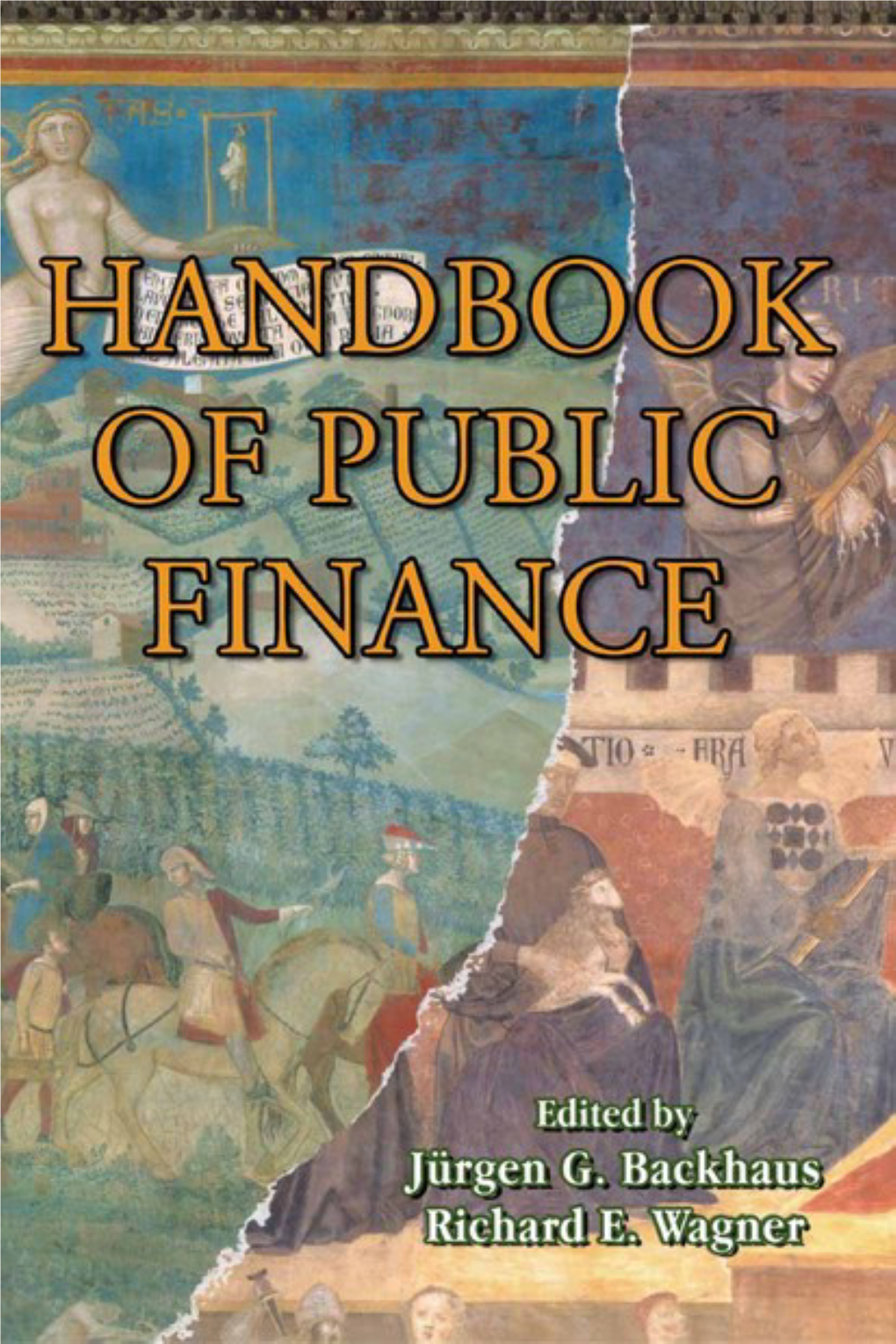 Handbook of Public Finance General Editors: Juergen G