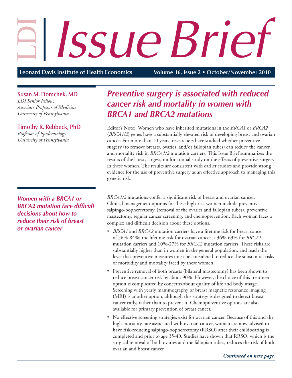 Breast Cancer of 56%-84%; the Lifetime Risk for Ovarian Cancer Is 36%-63% for BRCA1 Mutation Carriers and 10%-27% for BRCA2 Mutation Carriers