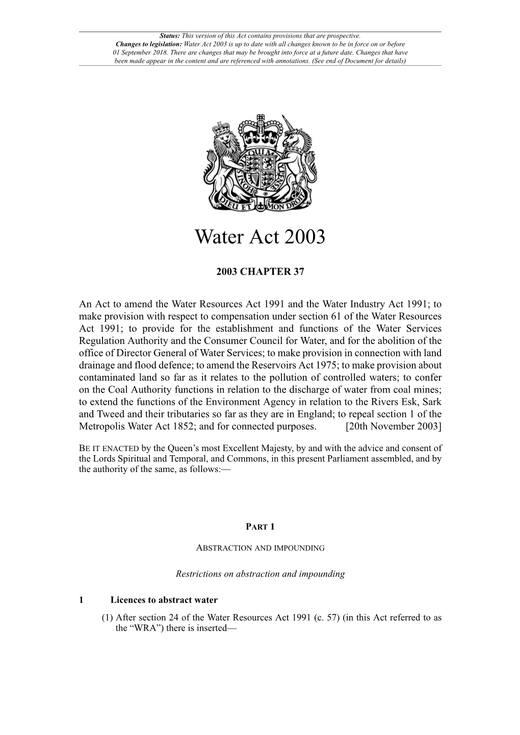 Water Act 2003 Is up to Date with All Changes Known to Be in Force on Or Before 01 September 2018