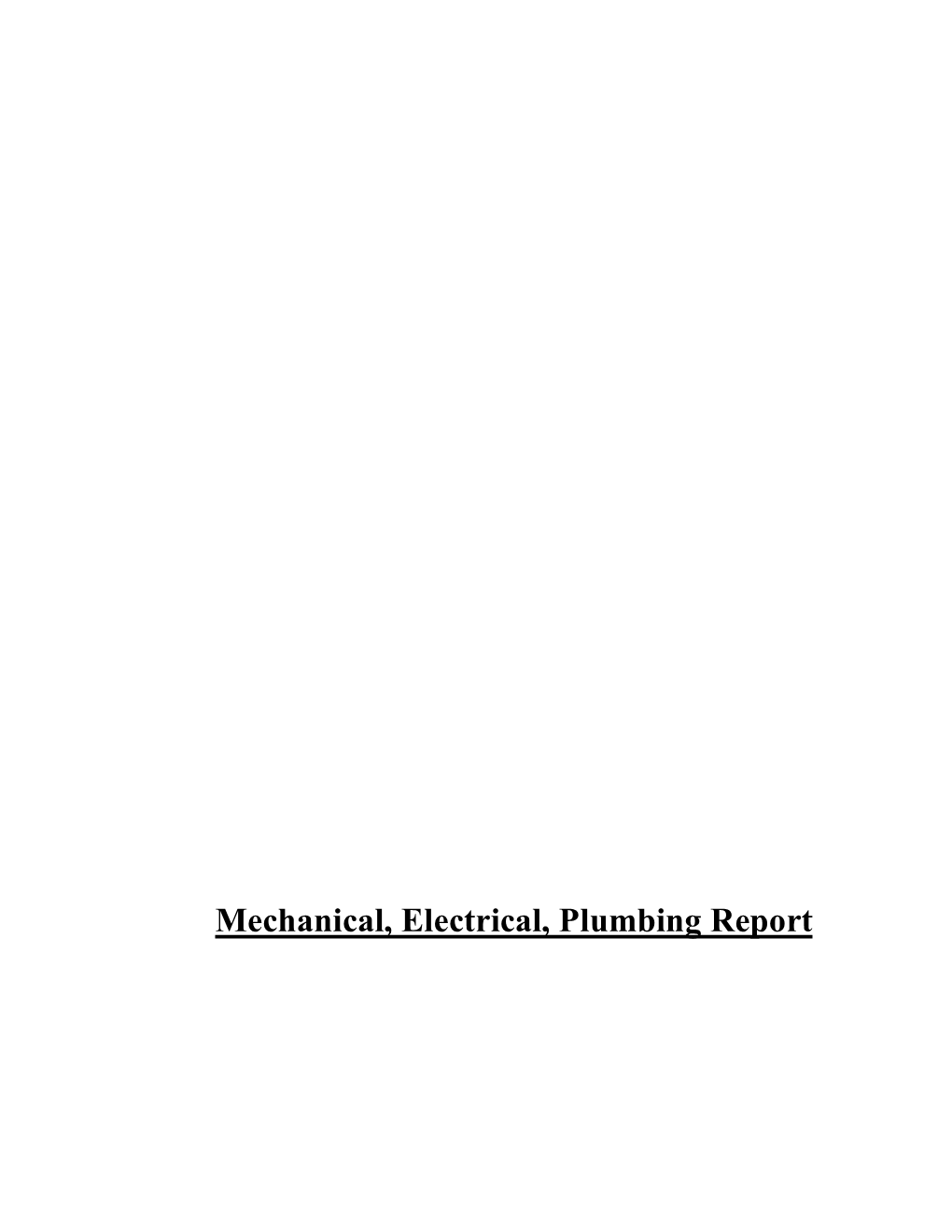 Mechanical, Electrical, Plumbing Report