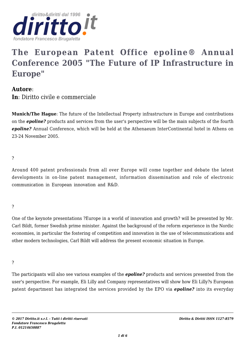 The European Patent Office Epoline® Annual Conference 2005 