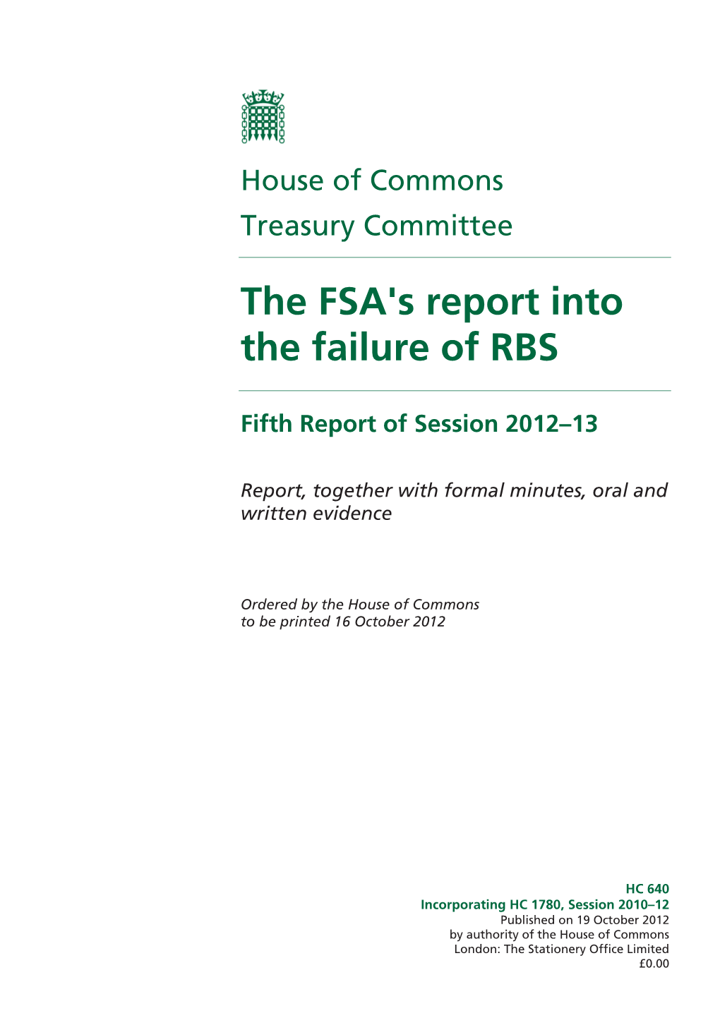 The FSA's Report Into the Failure of RBS