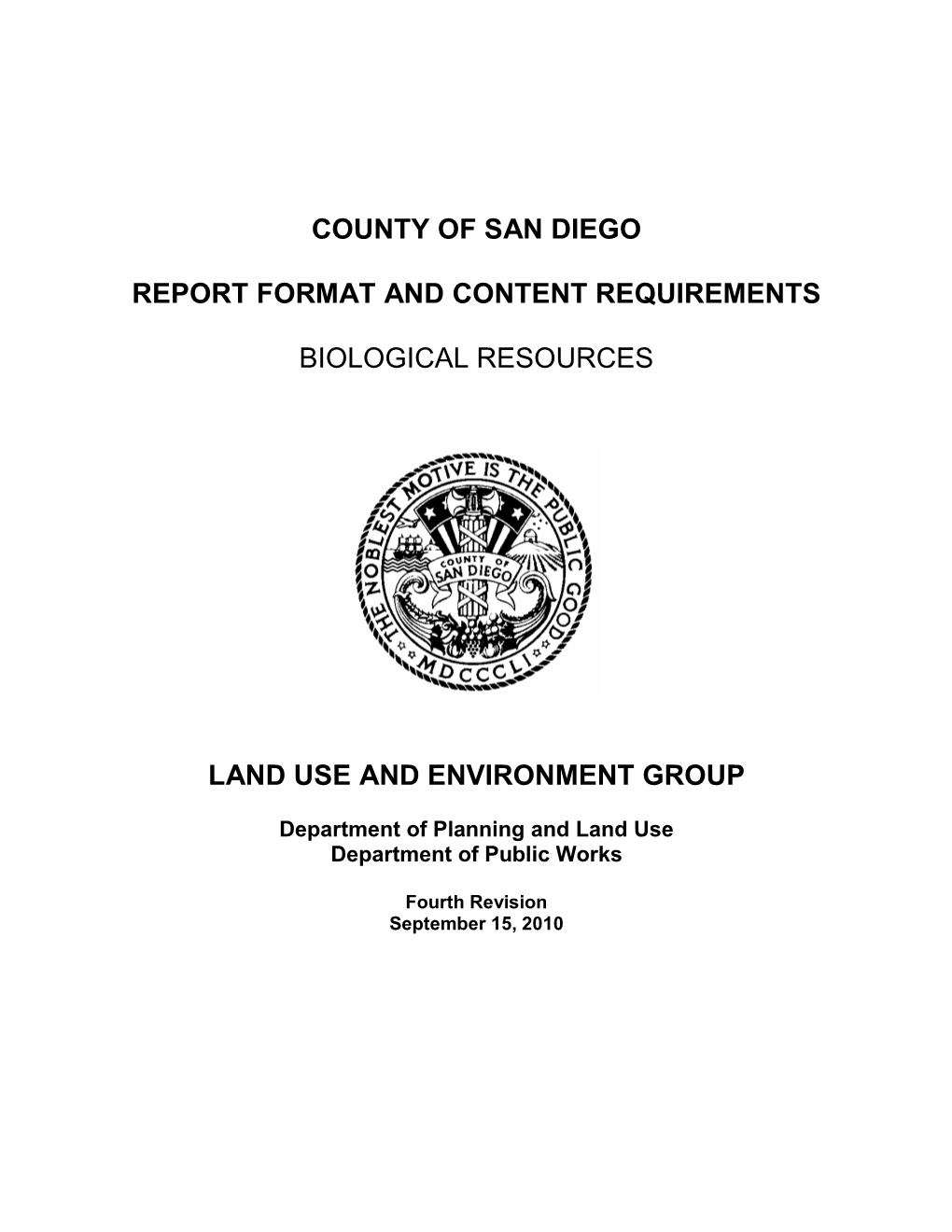 Biological Resources Surveys and Preparing Reports for Discretionary Projects Being Processed by the Land Use and Environment Group