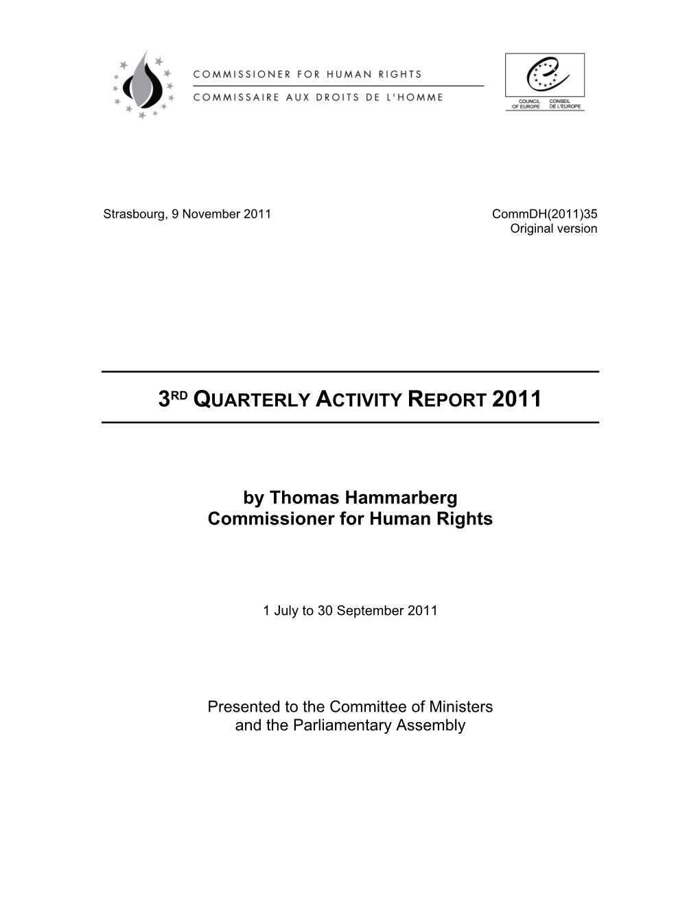 3RD QUARTERLY ACTIVITY REPORT 2011 by Thomas