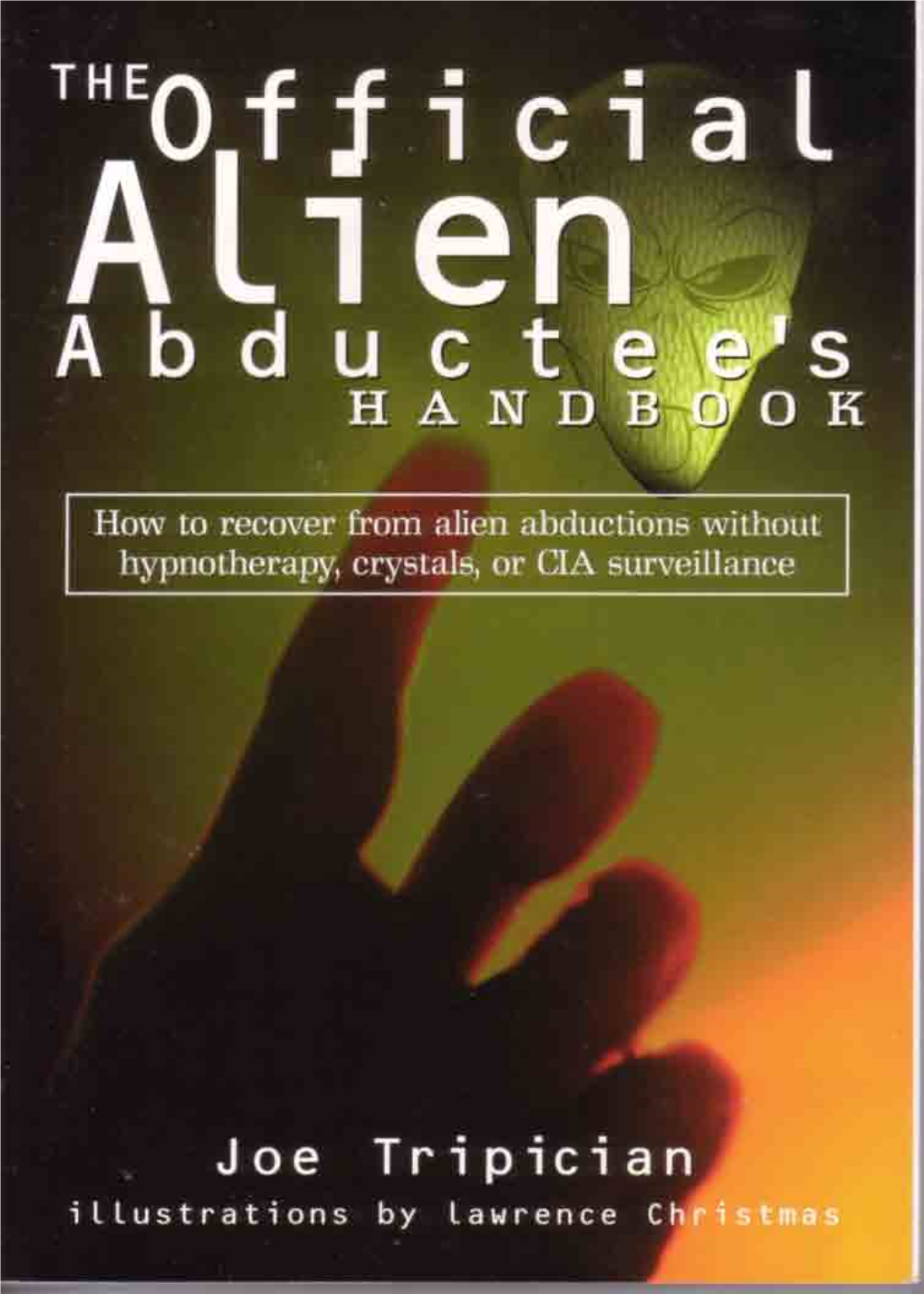 The Official Alien Abductee's Handbook