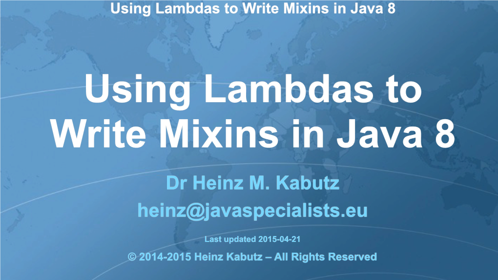 Using Lambdas to Write Mixins in Java 8