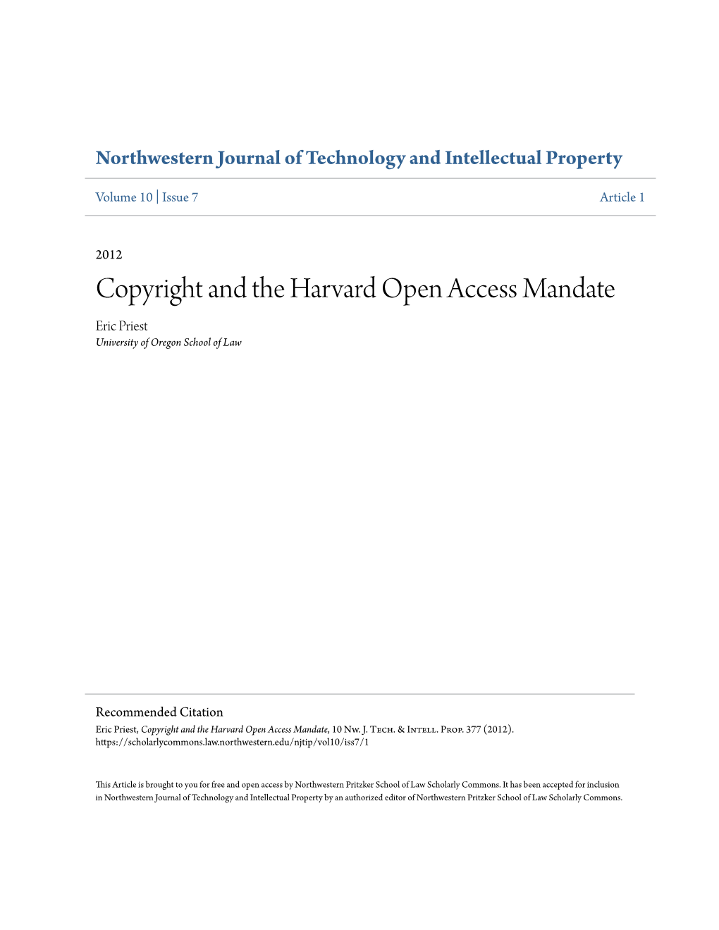Copyright and the Harvard Open Access Mandate Eric Priest University of Oregon School of Law