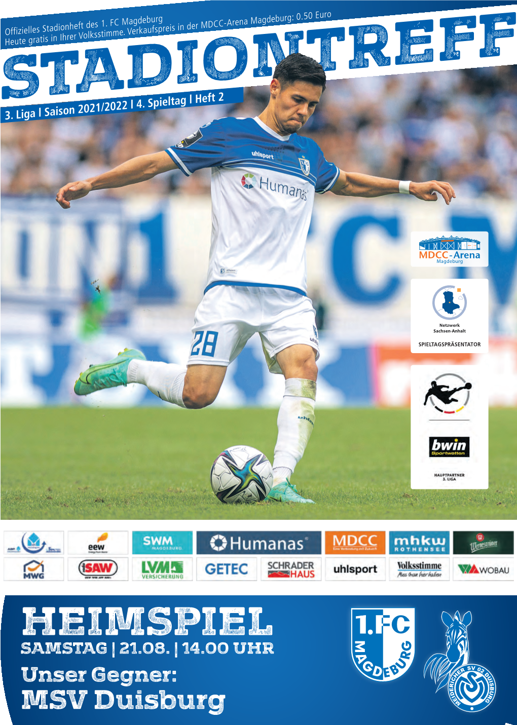 MSV Duisburg Tel.: 03 91/59 99 - 358 Heimspiel Hannover Trifft Auf Den MSV Schaft