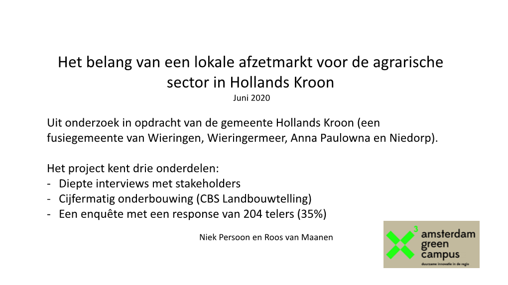 Het Belang Van Een Lokale Afzetmarkt Voor De Agrarische Sector in Hollands Kroon Juni 2020