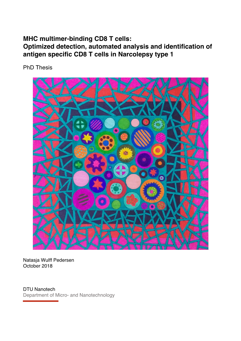MHC Multimer-Binding CD8 T Cells: Optimized Detection, Automated Analysis and Identification of Antigen Specific CD8 T Cells in Narcolepsy Type 1