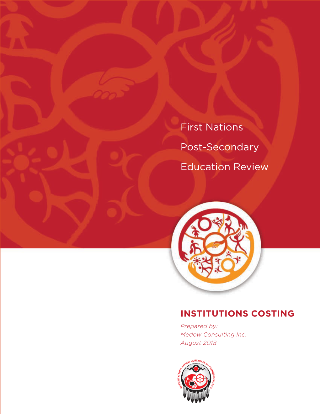 First Nations Post-Secondary Education Review Institutions Costing