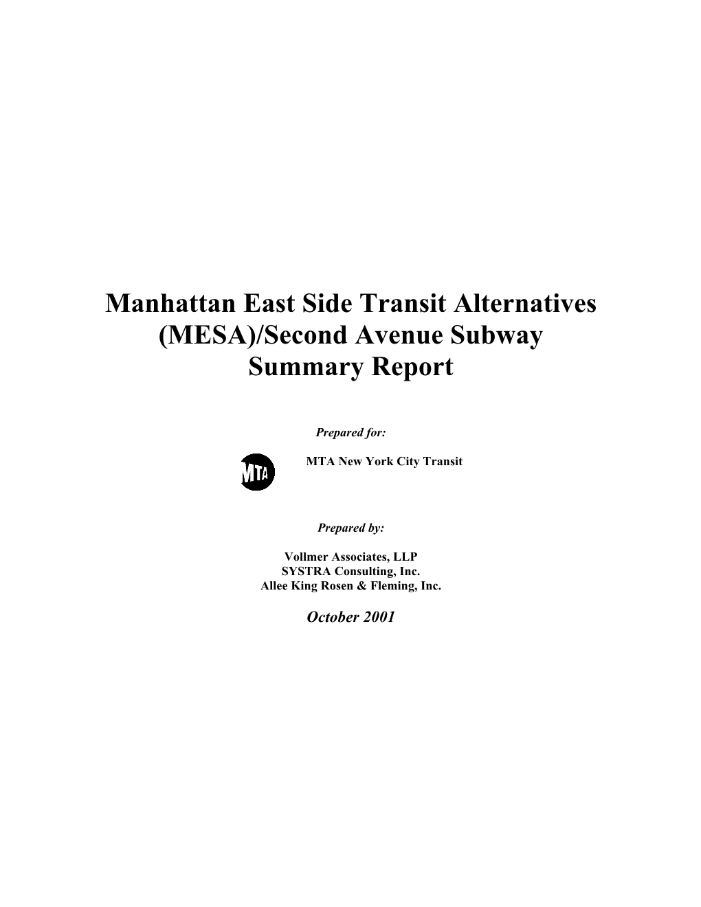 Manhattan East Side Transit Alternatives (MESA)/Second Avenue Subway Summary Report