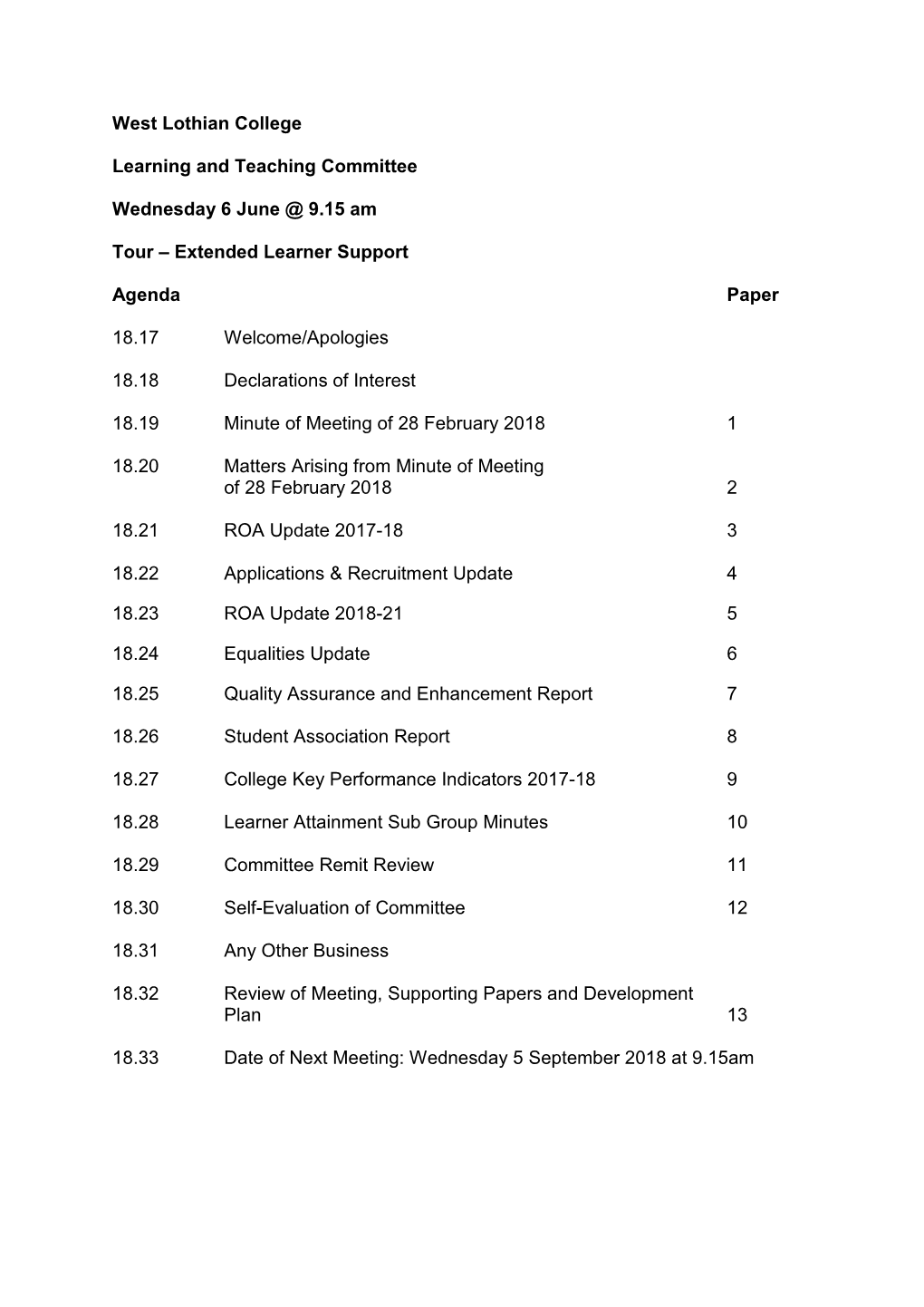 West Lothian College Learning and Teaching Committee Wednesday 6 June @ 9.15 Am Tour – Extended Learner Support Agenda Paper 1