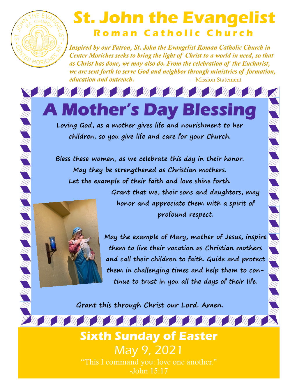 St. John the Evangelist St. John the Evangelist a Mother's Day