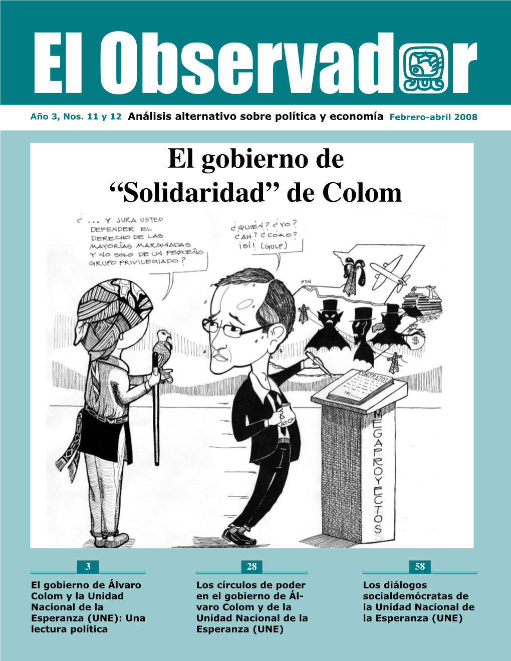 El Gobierno De “Solidaridad” De Colom