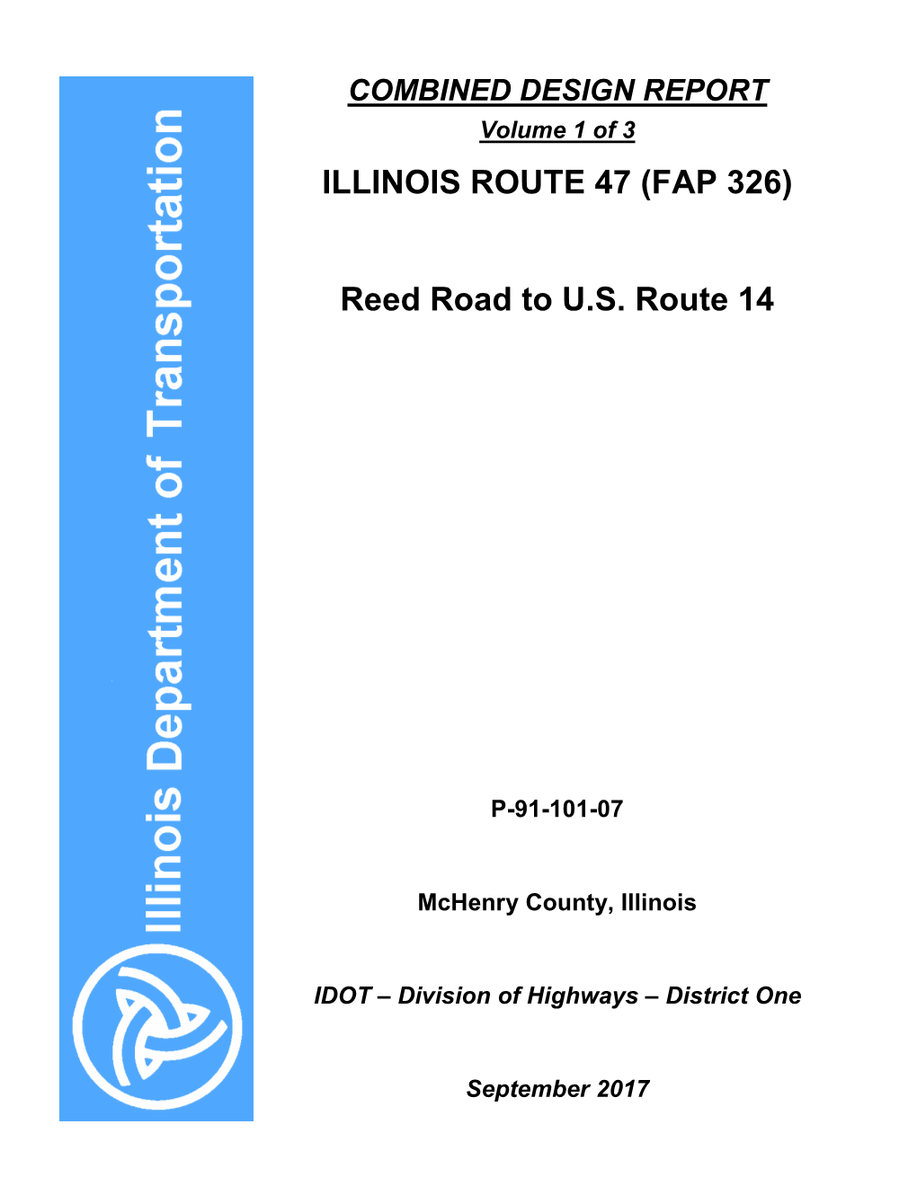 ILLINOIS ROUTE 47 (FAP 326) Reed Road to US Route 14